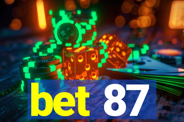 bet 87